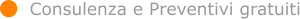 Consulenza e Preventivi gratuiti