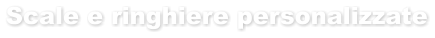 Scale e ringhiere personalizzate